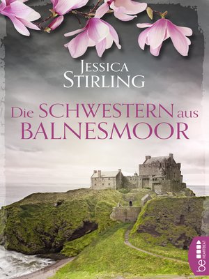 cover image of Die Schwestern aus Balnesmoor